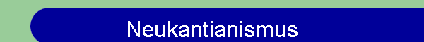 Neukantianismus