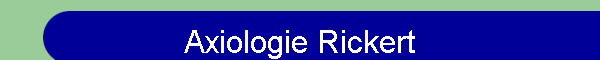 Axiologie Rickert